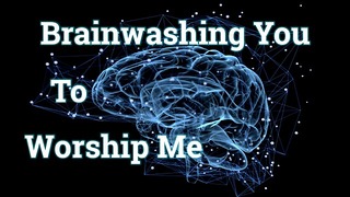 Fazendo lavagem cerebral em você para me admirar (femdom Somente Audio)