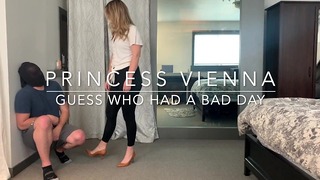 Guess Who Had a Bad Day! – Princess Vienna (full Clip: 25m)