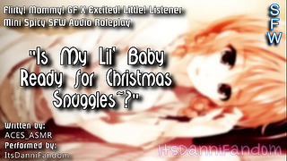 Mausteinen Sfw Asmr Audioroolipeli "Onko Mommy's Lil Babe valmis joulusuukkoja ja -suukkoja varten?" F4A